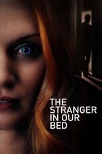 The Stranger in Our Bed 2022.jpg