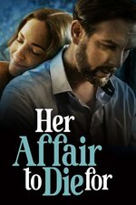 Her.Affair.to.Die.For.2023.720p.WEBRip.800MB.x264.jpg